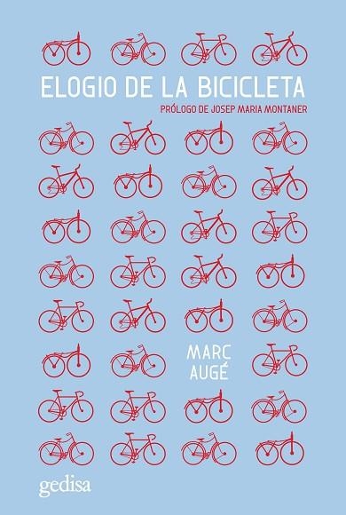 ELOGIO DE LA BICICLETA | 9788419406712 | AUGÉ, MARC | Llibreria La Gralla | Librería online de Granollers