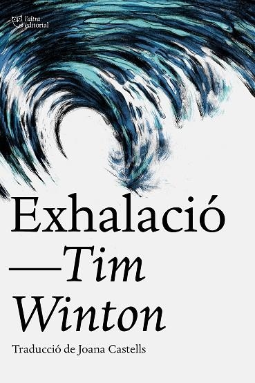 EXHALACIÓ | 9788412793062 | WINTON, TIM | Llibreria La Gralla | Librería online de Granollers