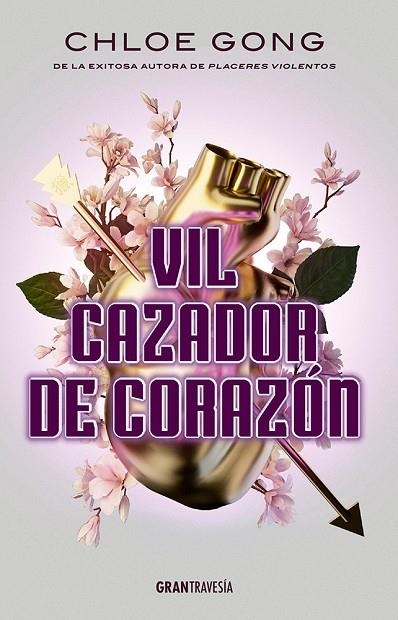 VIL CAZADOR DE CORAZÓN | 9788412725971 | GONG, CHLOE | Llibreria La Gralla | Librería online de Granollers