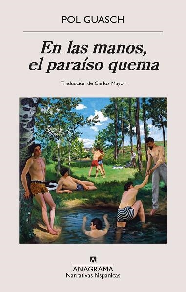 EN LAS MANOS, EL PARAÍSO QUEMA | 9788433924384 | GUASCH, POL | Llibreria La Gralla | Librería online de Granollers