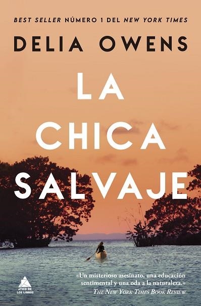 CHICA SALVAJE, LA | 9788419703545 | OWENS, DELIA | Llibreria La Gralla | Llibreria online de Granollers