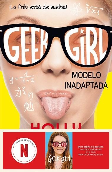 GEEK GIRL 2. MODELO INADAPTADA | 9788408292173 | SMALE, HOLLY | Llibreria La Gralla | Llibreria online de Granollers