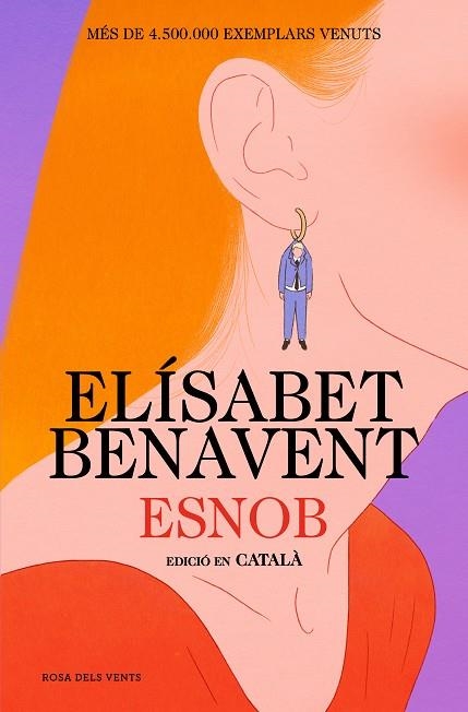 ESNOB (EDICIÓ EN CATALÀ) | 9788419756343 | BENAVENT, ELÍSABET | Llibreria La Gralla | Llibreria online de Granollers