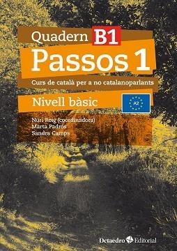 PASSOS 1. QUADERN B 1 | 9788410054066 | ROIG MARTÍNEZ, NURI / CAMPS FERNÁNDEZ, SANDRA / PADRÓS COLL, MARTA / DARANAS VIÑOLAS, MERITXELL | Llibreria La Gralla | Llibreria online de Granollers