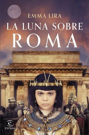 LUNA SOBRE ROMA, LA | 9788467071696 | LIRA, EMMA | Llibreria La Gralla | Librería online de Granollers