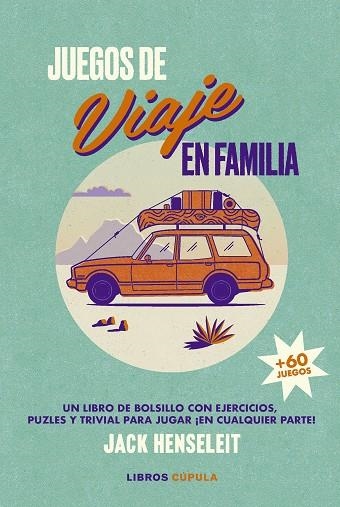 JUEGOS DE VIAJE EN FAMILIA | 9788448040512 | HENSELEIT, JACK | Llibreria La Gralla | Llibreria online de Granollers