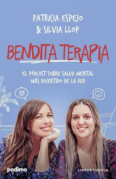 BENDITA TERAPIA | 9788448041168 | ESPEJO, PATRICIA ;  LLOP, SILVIA | Llibreria La Gralla | Llibreria online de Granollers