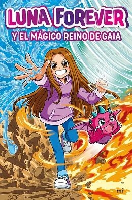 LUNA FOREVER Y EL MÁGICO REINO DE GAIA | 9788427052628 | LUNA FOREVER | Llibreria La Gralla | Librería online de Granollers