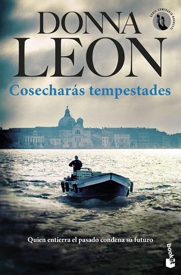 COSECHARÁS TEMPESTADES | 9788432243660 | LEON, DONNA | Llibreria La Gralla | Llibreria online de Granollers