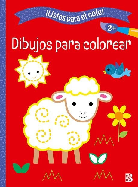 LISTOS PARA EL COLE - DIBUJOS PARA COLOREAR +2 | 9789403238739 | BALLON | Llibreria La Gralla | Llibreria online de Granollers