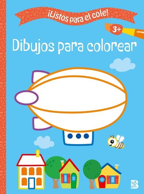 LISTOS PARA EL COLE - DIBUJOS PARA COLOREAR +3 | 9789403238746 | BALLON | Llibreria La Gralla | Llibreria online de Granollers