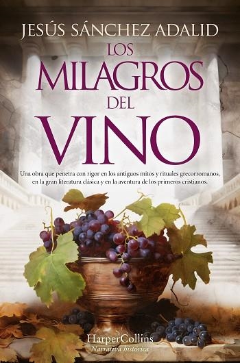 MILAGROS DEL VINO, LOS (BOLSILLO) | 9788419809469 | SÁNCHEZ ADALID, JESÚS | Llibreria La Gralla | Llibreria online de Granollers