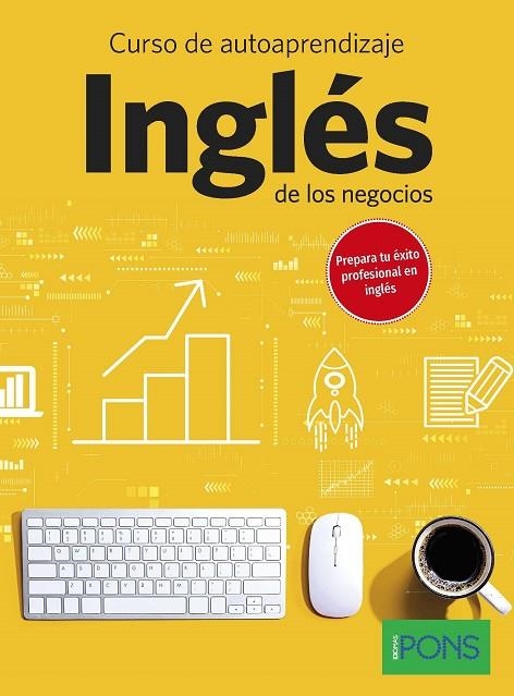 CURSO DE AUTOAPRENDIZAJE INGLÉS DE LOS NEGOCIOS | 9788410071148 | IDIOMAS, PONS | Llibreria La Gralla | Llibreria online de Granollers