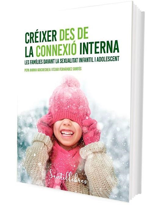 CRÉIXER DES DE LA CONNEXIÓ INTERNA | 9788426737359 | HORNO GOICOECHEA, PEPA / FERNÁNDEZ CORTÉS, ITZIAR | Llibreria La Gralla | Librería online de Granollers