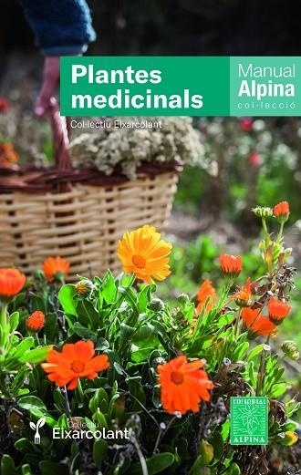 PLANTES MEDICINALS | 9788470111167 | COL.LECTIU EIXARCOLANT | Llibreria La Gralla | Llibreria online de Granollers