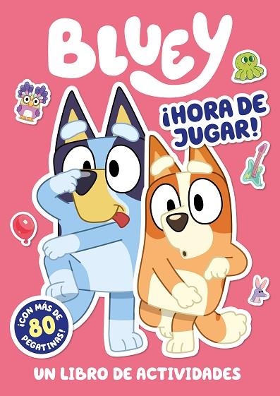 BLUEY. ACTIVIDADES - ¡HORA DE JUGAR! (EDICIÓN EN ESPAÑOL) | 9788448868338 | BLUEY | Llibreria La Gralla | Llibreria online de Granollers