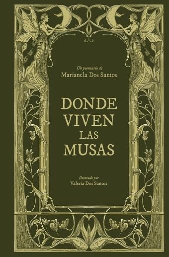 DONDE VIVEN LAS MUSAS | 9788466678865 | DOS SANTOS, MARIANELA | Llibreria La Gralla | Llibreria online de Granollers