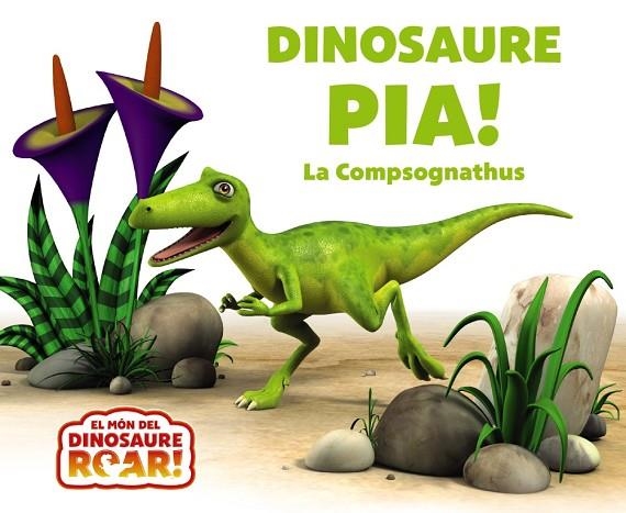 DINOSAURE PÍA! LA COMPSOGNATHUS | 9788413493800 | CURTIS, PETER | Llibreria La Gralla | Llibreria online de Granollers