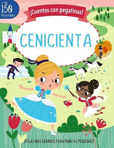 CUENTOS CON PEGATINAS! CENICIENTA | 9788469640555 | STEMP, TONI | Llibreria La Gralla | Llibreria online de Granollers