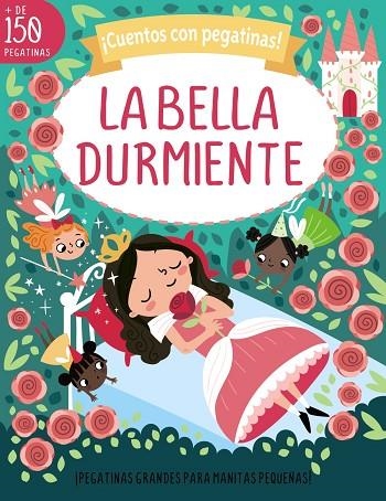 CUENTOS CON PEGATINAS! LA BELLA DURMIENTE | 9788469640562 | STEMP, TONI | Llibreria La Gralla | Llibreria online de Granollers