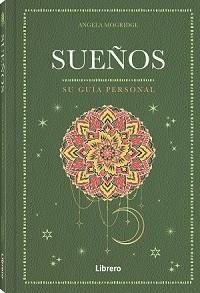 SUEÑOS | 9788411540575 | MOGRIDGE, ANGELA | Llibreria La Gralla | Librería online de Granollers