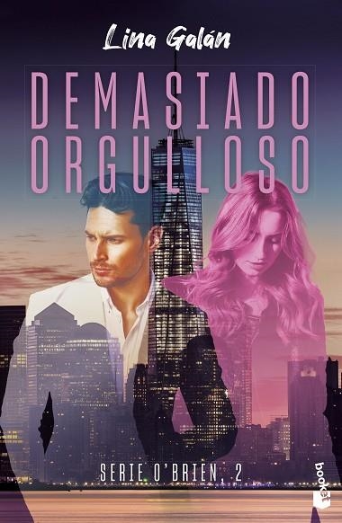 DEMASIADO ORGULLOSO (SERIE O'BRIEN, 2) | 9788408290285 | GALÁN, LINA | Llibreria La Gralla | Llibreria online de Granollers