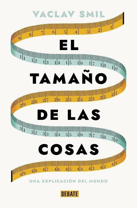 TAMAÑO DE LAS COSAS, EL | 9788419642721 | SMIL, VACLAV | Llibreria La Gralla | Librería online de Granollers