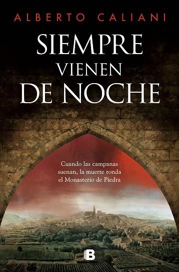 SIEMPRE VIENEN DE NOCHE | 9788466678209 | CALIANI, ALBERTO | Llibreria La Gralla | Librería online de Granollers