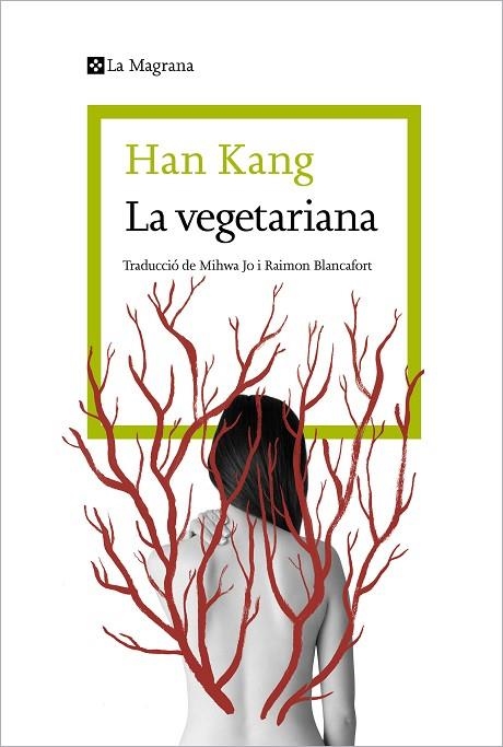 VEGETARIANA, LA | 9788410009059 | KANG, HAN | Llibreria La Gralla | Librería online de Granollers