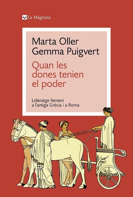 QUAN LES DONES TENIEN EL PODER | 9788419334428 | PUIGVERT, GEMMA ;  OLLER, MARTA | Llibreria La Gralla | Llibreria online de Granollers