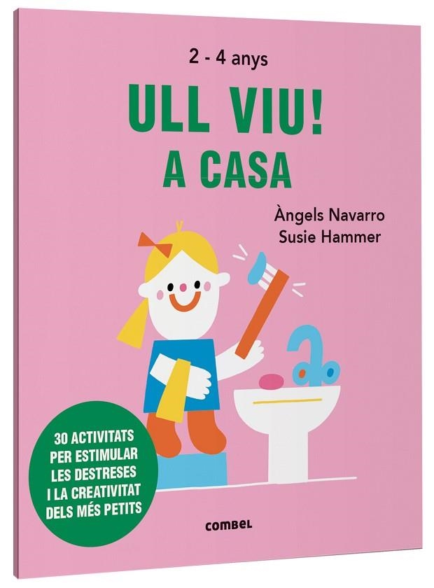 ULL VIU! A CASA | 9788491019596 | NAVARRO SIMON, ÀNGELS | Llibreria La Gralla | Llibreria online de Granollers