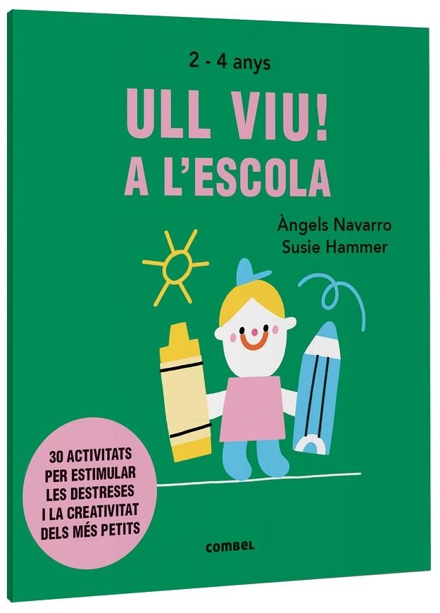 ULL VIU! A L'ESCOLA | 9788491019572 | NAVARRO SIMON, ÀNGELS | Llibreria La Gralla | Llibreria online de Granollers