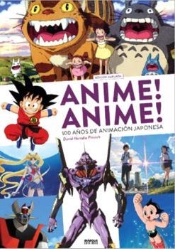 ANIME! ANIME! 100 AÑOS DE ANIMACIÓN JAPONESA | 9788419790552 | HEREDIA PITARCH, DAVID | Llibreria La Gralla | Llibreria online de Granollers