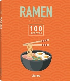 100 RECETAS RAMEN & FIDEOS | 9788411540629 | AA, VV | Llibreria La Gralla | Llibreria online de Granollers