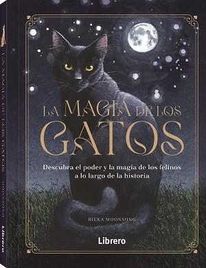 MAGIA DE LOS GATOS, LA | 9788411540551 | MOONSONG, RIEKA | Llibreria La Gralla | Librería online de Granollers