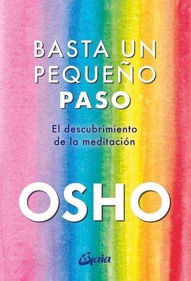 BASTA UN PEQUEÑO PASO | 9788411080583 | OSHO | Llibreria La Gralla | Llibreria online de Granollers