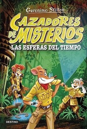 CAZADORES DE MISTERIOS 1. LAS ESFERAS DEL TIEMPO | 9788408286844 | STILTON, GERONIMO | Llibreria La Gralla | Llibreria online de Granollers