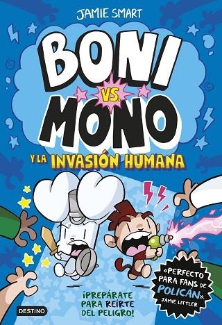 BONI VS. MONO 2. BONI VS. MONO Y LA INVASIÓN HUMANA | 9788408286998 | SMART, JAMIE | Llibreria La Gralla | Llibreria online de Granollers