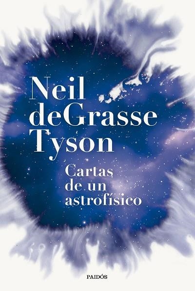 CARTAS DE UN ASTROFÍSICO | 9788449342554 | TYSON, NEIL DEGRASSE | Llibreria La Gralla | Librería online de Granollers