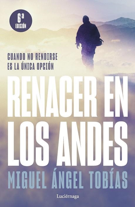 RENACER EN LOS ANDES (NP) | 9788419164421 | TOBÍAS, MIGUEL ÁNGEL | Llibreria La Gralla | Llibreria online de Granollers