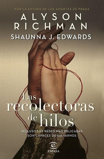 RECOLECTORAS DE HILOS, LAS | 9788467074086 | RICHMAN, ALYSON / EDWARDS, SHAUNNA J. | Llibreria La Gralla | Librería online de Granollers