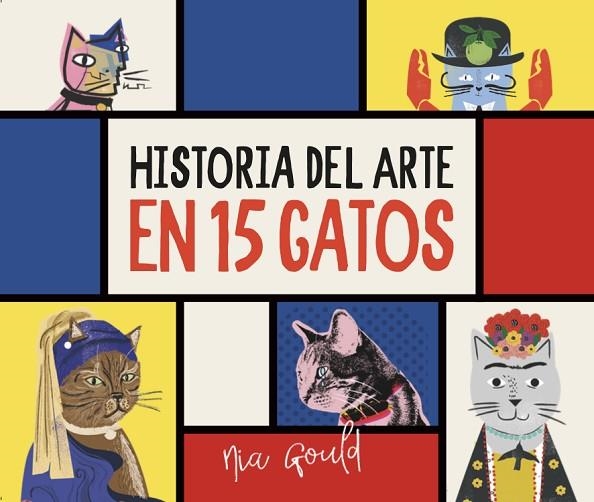 HISTORIA DEL ARTE EN 15 GATOS | 9788419028792 | EDITORIAL MEDITERRÀNIA | Llibreria La Gralla | Llibreria online de Granollers