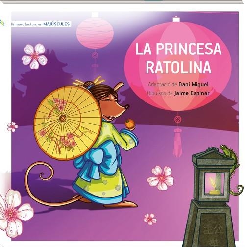 PRINCESA RATOLINA, LA. MAJÚSCULA | 9788419913203 | MIQUEL ANTICH, DANI | Llibreria La Gralla | Llibreria online de Granollers