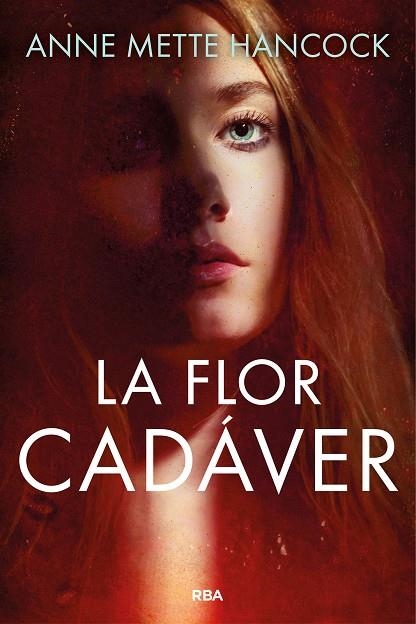 FLOR CADÁVER, LA | 9788411321761 | HANCOCK, ANNE METTE | Llibreria La Gralla | Llibreria online de Granollers