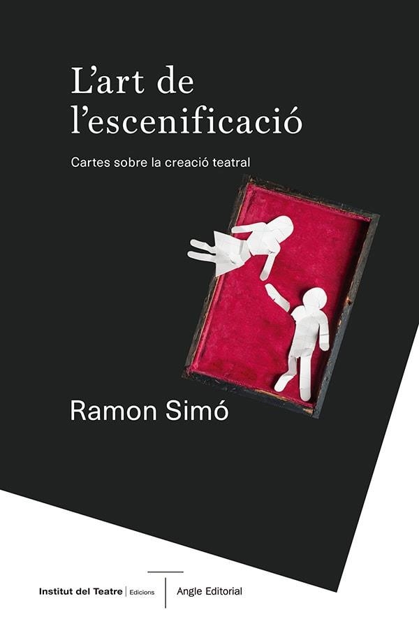 ART DE L'ESCENIFICACIÓ, L' | 9788410112346 | SIMÓ VINYES, RAMON | Llibreria La Gralla | Llibreria online de Granollers