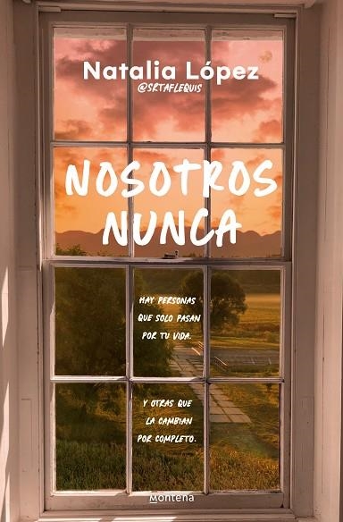 NOSOTROS NUNCA | 9788419848659 | LÓPEZ (@SRTAFLEQUIS), NATALIA | Llibreria La Gralla | Llibreria online de Granollers