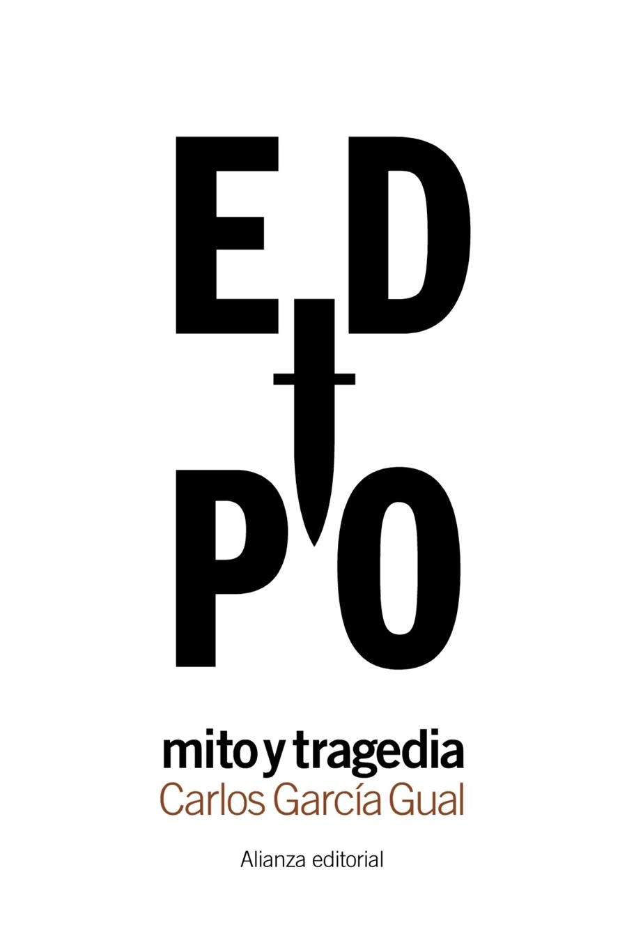 EDIPO: MITO Y TRAGEDIA (BOLSILLO) | 9788411487177 | GARCÍA GUAL, CARLOS | Llibreria La Gralla | Llibreria online de Granollers