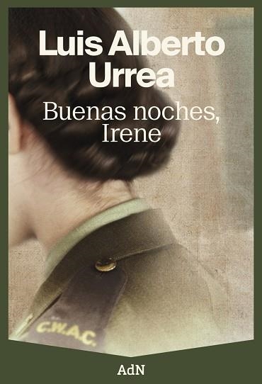 BUENAS NOCHES, IRENE | 9788410138322 | URREA, LUIS ALBERTO | Llibreria La Gralla | Librería online de Granollers