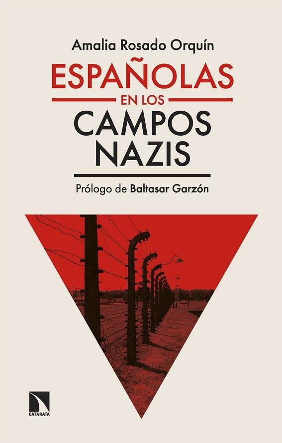 ESPAÑOLAS EN LOS CAMPOS NAZIS | 9788410670594 | ROSADO ORQUÍN, AMALIA | Llibreria La Gralla | Librería online de Granollers