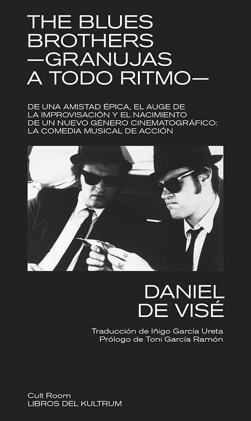 BLUES BROTHERS, THE - GRANUJAS A TODO RITMO | 9788418404535 | DE VISÉ, DANIEL | Llibreria La Gralla | Llibreria online de Granollers